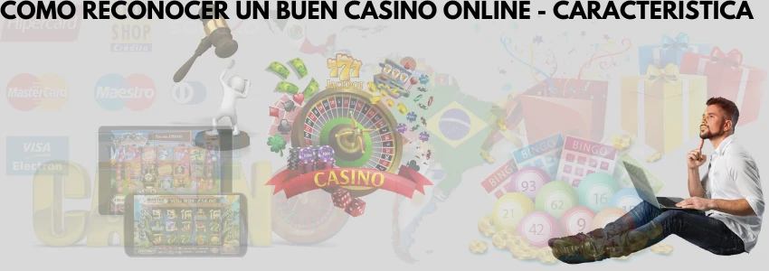 Como Reconocer un Buen Casino Online - Característica