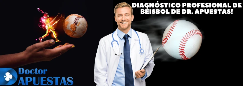 Diagnóstico Profesional de Béisbol de Dr. Apuestas