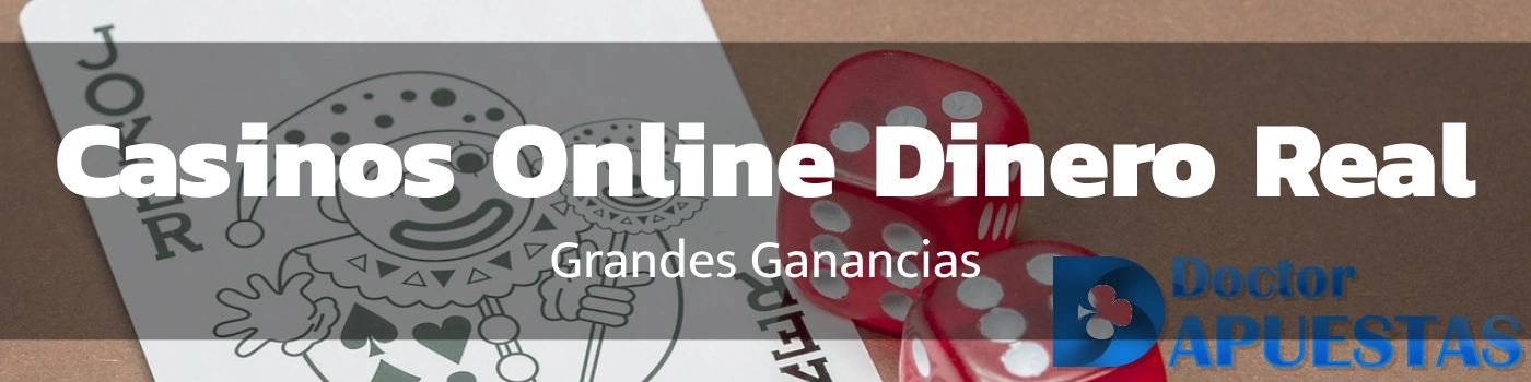 Casinos Online Dinero Real